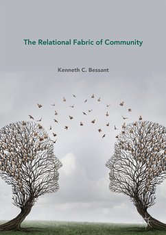 The Relational Fabric of Community (eBook, PDF) - Bessant, Kenneth C.