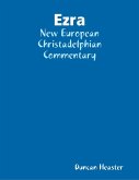 Ezra: New European Christadelphian Commentary (eBook, ePUB)