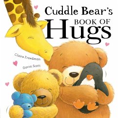 Cuddle Bear's Book of Hugs - Freedman, Claire