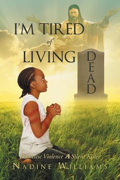 I'm Tired of Living Dead - Williams, Nadine