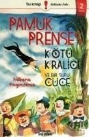 Pamuk Prenses Kötü Kralice ve Bir Sürü Cüce - Engindeniz, Nilbanu