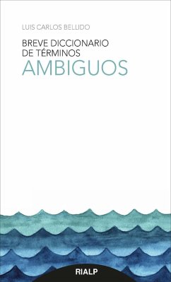 Breve diccionario de términos ambiguos - Bellido del Pino, Luis Carlos
