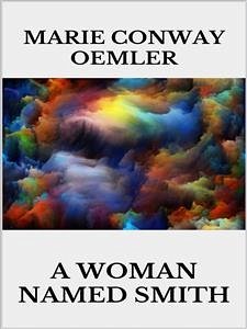 A woman named Smith (eBook, ePUB) - Conway Oemler, Marie