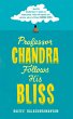 Professor Chandra Follows His Bliss... - Bild 1