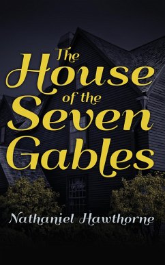 The House of Seven Gables (eBook, ePUB) - Hawthorne, Nathaniel