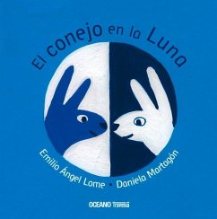 El Conejo En La Luna - Lome, Emilio; Martagón, Daniela