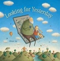 Looking For Yesterday - Jay, Alison