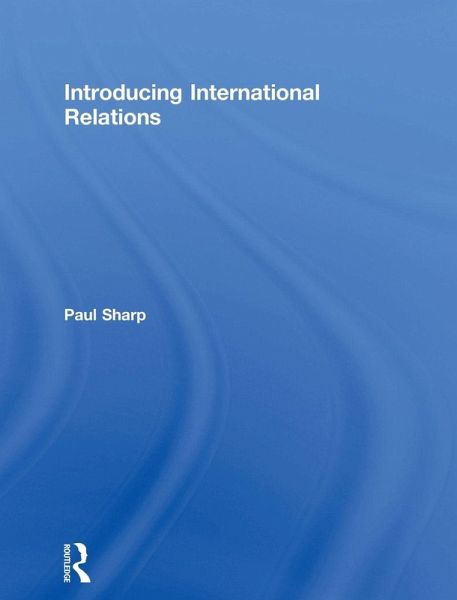Introducing International Relations Introducing International Relations