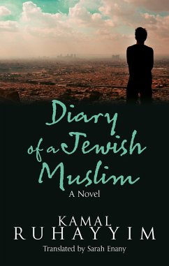 Diary of a Jewish Muslim - Ruhayyim, Kamal