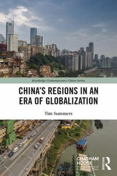 China's Regions in an Era of Globalization - Summers, Tim