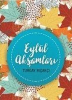 Eylül Aksamlari - Bicakci, Turgay