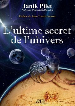 L'ultime secret de l'univers - Pilet, Janik