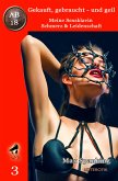 Gekauft, gebraucht - und geil; Meine Sexsklavin - Schmerz & Leidenschaft II (eBook, ePUB)