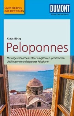 DuMont Reise-Taschenbuch Peloponnes - Bötig, Klaus