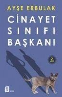 Cinayet Sinifi Baskani - Erbulak, Ayse