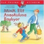 Minik Elif Anaokuluna Basliyor