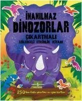 Inanilmaz Dinozorlar - Kolektif