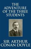 The Adventure of the Three Students (eBook, ePUB)