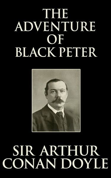 The Adventure of Black Peter (eBook, ePUB)