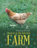 Chicken-in-the-Kitchen Farm: Dream Catcher Series (eBook, ePUB)