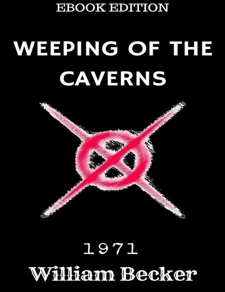 Weeping of the Caverns (eBook, ePUB) Weeping of the Caverns (eBook, ePUB)