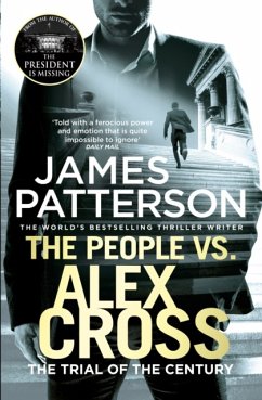 The People vs. Alex Cross - Patterson, James
