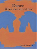 Dance When the Party's Over (eBook, ePUB)
