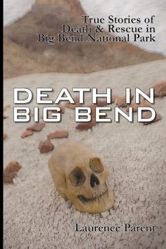 Death In Big Bend - Parent, Laurence