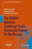 The DARPA Robotics Challenge Finals: Humanoid Robots To The Rescue (eBook, PDF)