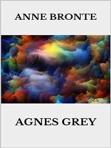 Agnes Grey (eBook, ePUB) - Bronte, Anne