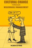 Cultural Change : Through Measurable Management (eBook, ePUB)