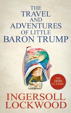 Cover The Travels and Adventures of Little Baron Trump (eBook, ePUB)