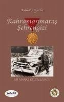 Kahramanmaras - Ugurlu, Kamil