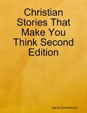 Christian Stories That Make You Think Second Edition (eBook, ePUB)