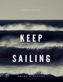 Keep On Sailing (eBook, ePUB)
