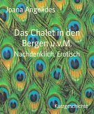 Das Chalet in den Bergen u.v.M. (eBook, ePUB) Das Chalet in den Bergen u.v.M. (eBook, ePUB)