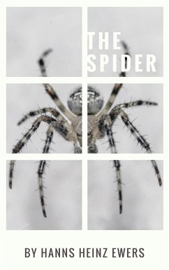 The Spider (eBook, ePUB) - Heinz Ewers, Hanns