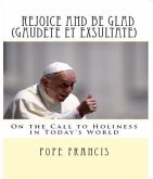Rejoice and be glad (Gaudete et Exsultate) (eBook, ePUB)
