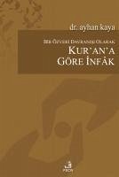 Kurana Göre Infak - Kaya, Ayhan