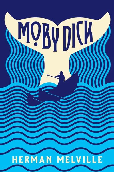 Moby Dick (eBook, ePUB)
