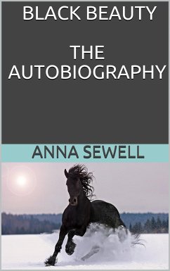 Black beauty the autobiography of a horse (eBook, ePUB) - Sewell, Anna