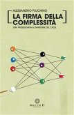 La firma della complessità (eBook, ePUB)