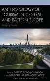 Anthropology of Tourism in Central and Eastern Europe (eBook, ePUB)