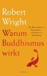 Warum Buddhismus wirkt (eBook, ePUB) - Bild 1