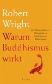 Warum Buddhismus wirkt (eBook, ePUB)