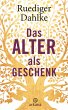Das Alter als Geschenk (eBook, ePUB) - Bild 1