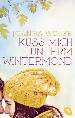 Küss mich unterm Wintermond (eBook, ePUB) - Wolfe, Joanna