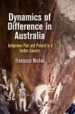 Dynamics of Difference in Australia (eBook, ePUB)