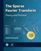 The Sparse Fourier Transform (eBook, ePUB)