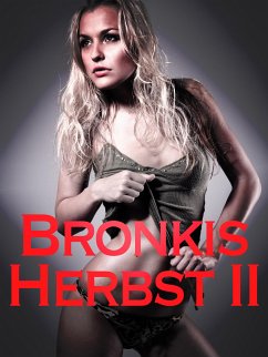 Bronkis Herbst II (eBook, ePUB) - Seidler, Herbert